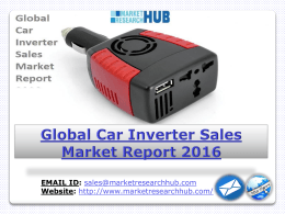 Sales Estimate of Global Car Inverter Market to Experience Progressive Growth Till 2021